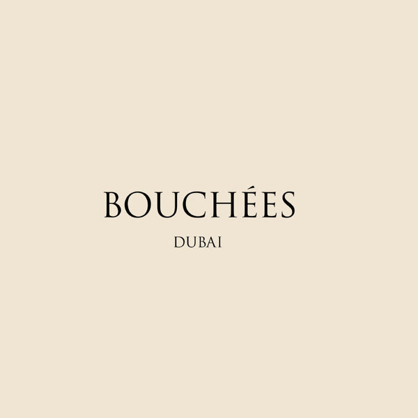 BOUCHÉES DUBAI